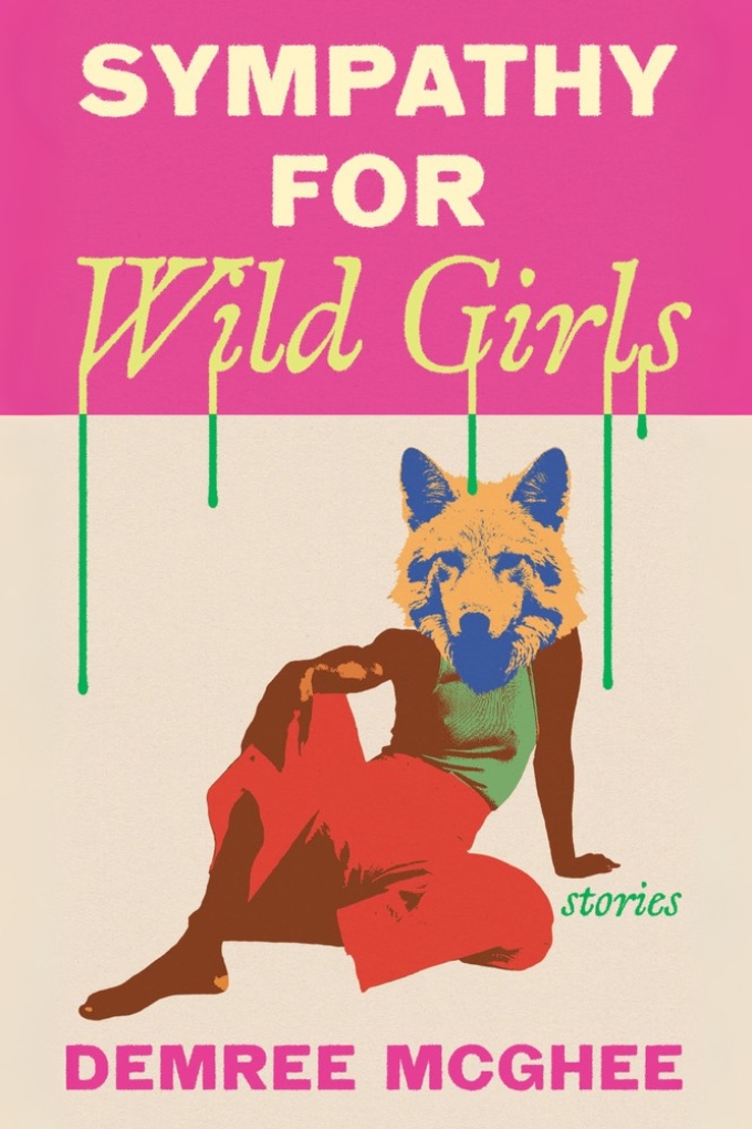 Cover of Sympathy for Wild Girls by Demree McGhee