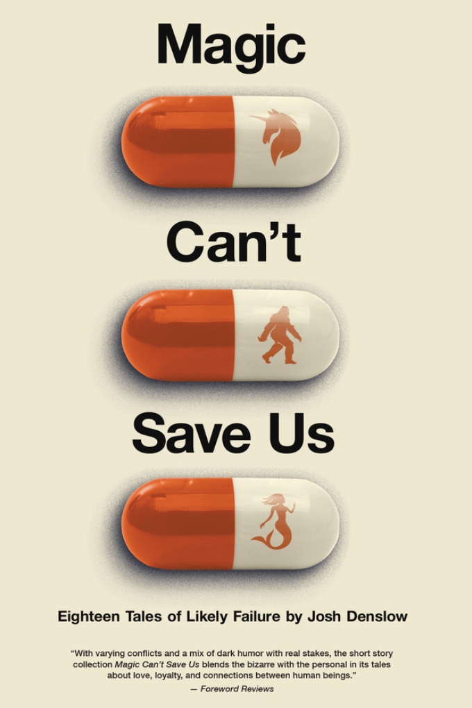 Cover of Magic Can't Save Us by Josh Denslow
